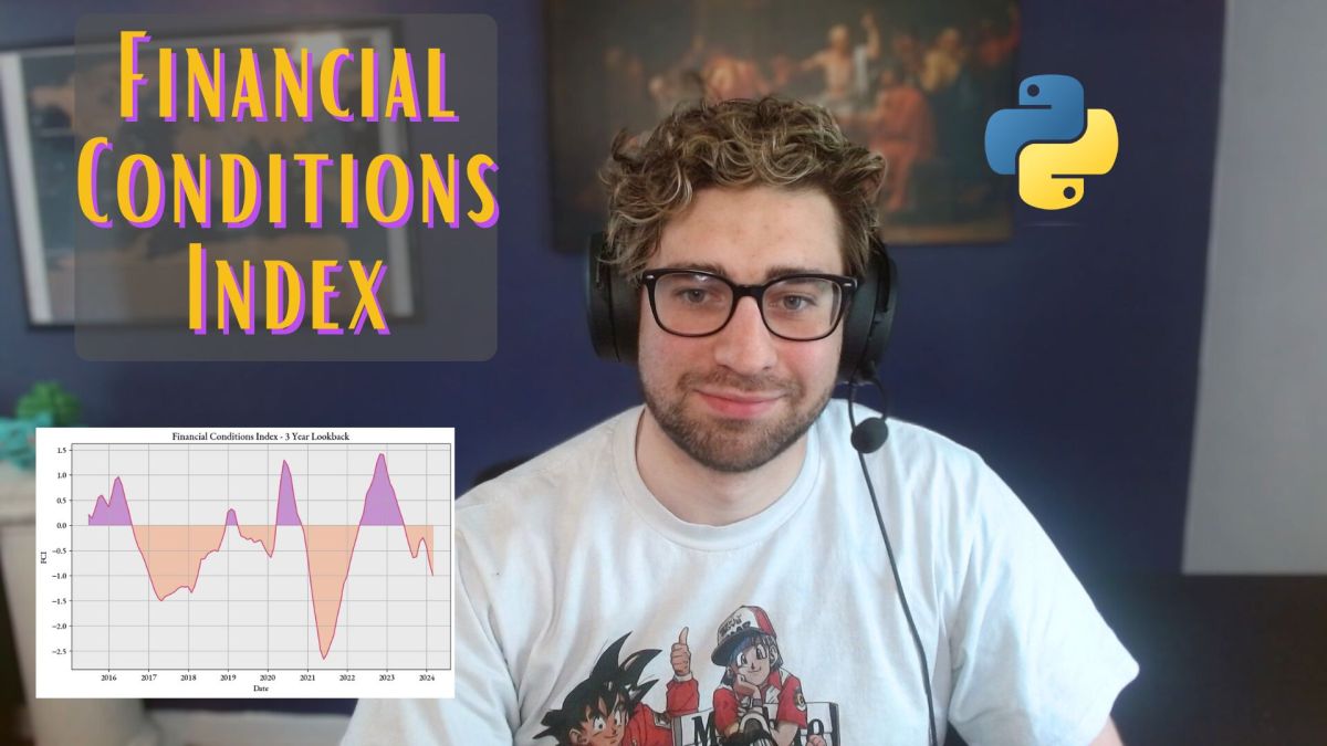 Video – Financial Conditions Index with&nbsp;Python